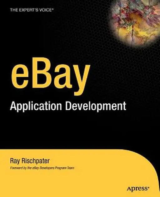eBay Application Development by Ray Rischpater