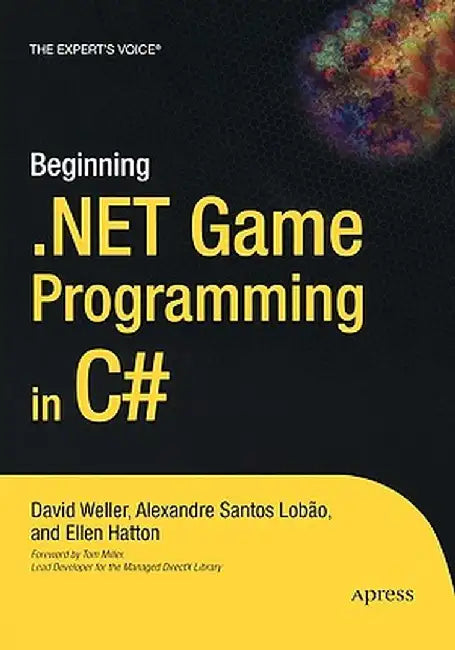 Beginning .Net Game Programming in C# by David Weller