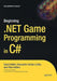 Beginning .Net Game Programming in C# by David Weller