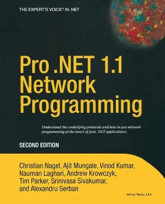 Pro .Net 1.1 Network Programming by Alexandru Serban
