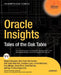 Oracle Insights: Tales of the Oak Table by Cary Millsap
