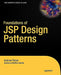 Foundations of JSP Design Patterns by Andrew Patzer