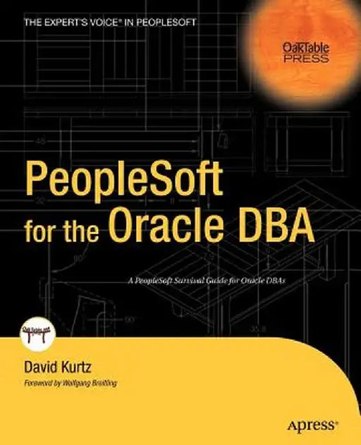 PeopleSoft for the Oracle DBA by David Kurtz