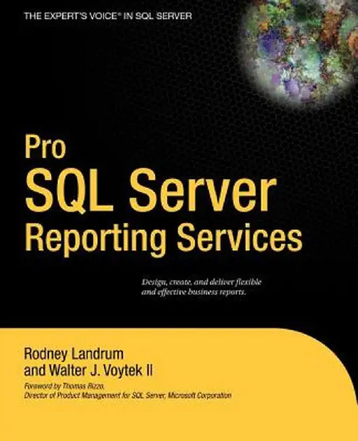 Pro SQL Server Reporting Services by Rodney Landrum