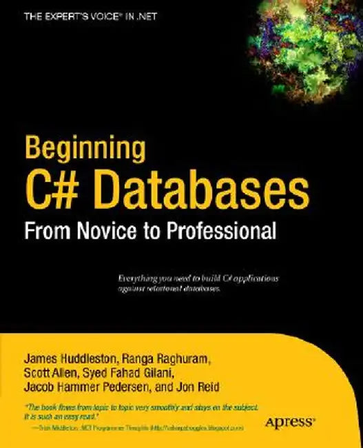 Beginning C# Databases: From Novice to Professional by Scott Allen