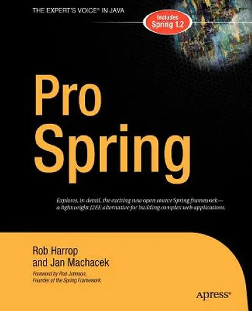Pro Spring by Rob Harrop