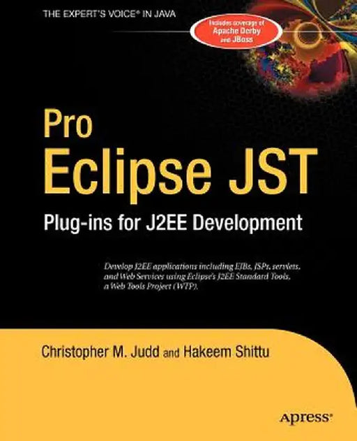 Pro Eclipse JST: Plug-Ins for J2EE Development by Hakeem Shittu