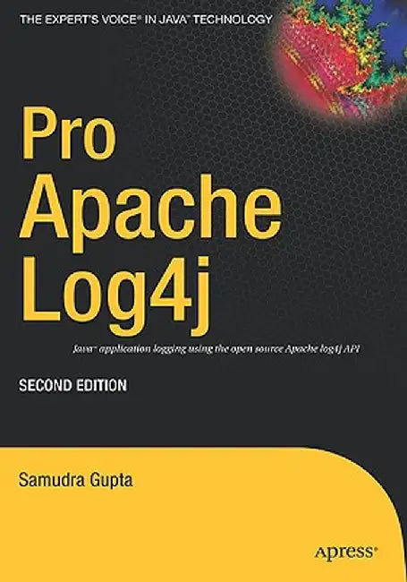 Pro Apache Log4j by Samudra Gupta