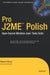 Pro J2me Polish: Open Source Wireless Java Tools Suite by Robert Virkus