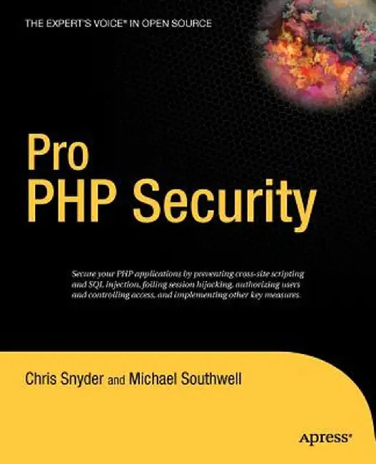 Pro PHP Security by Chris Snyder
