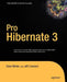 Pro Hibernate 3 by Dave Minter