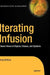 Iterating Infusion: Clearer Views of Objects, Classes, and Systems by Greg Anthony