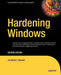 Hardening Windows by Jonathan Hassell
