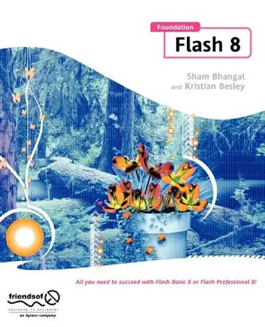 Foundation Flash 8 by Sham Bhangal