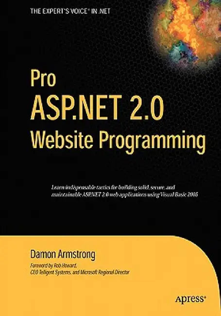 Pro ASP.Net 2.0 Website Programming by Damon Armstrong