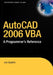 AutoCAD 2006 VBA: A Programmer's Reference by Joe Sutphin