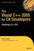 Pro Visual C++ 2005 for C# Developers: Featuring C++/CLI by Dean C. Wills