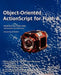 Object-Oriented ActionScript for Flash 8 by Peter Elst