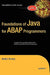 Foundations of Java for ABAP Programmers by Alistair Rooney