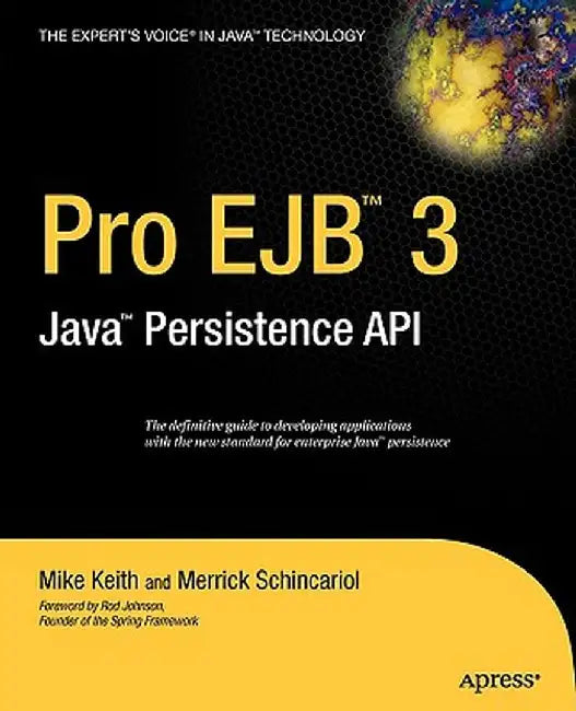 Pro EJB 3: Java Persistence API by Mike Keith