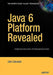 Java 6 Revealed by John Zukowski