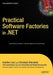 Practical Software Factories in .NET by Gunther Lenz