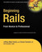 Beginning Rails: From Novice to Professional by Cloves Carneiro Jr
