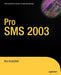 Pro SMS 2003 by Rod Kruetzfeld