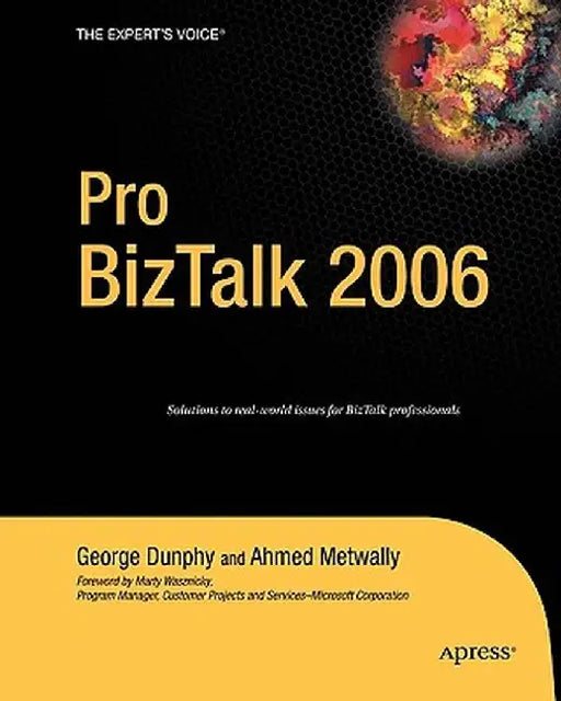 Pro BizTalk 2006 by George Dunphy