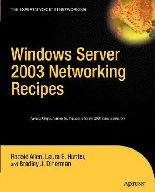 Windows Server 2003 Networking Recipes by Robbie Allen