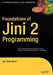 Foundations of Jini 2 Programming by Jan Newmarch
