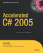 Accelerated C# 2005 by Trey Nash