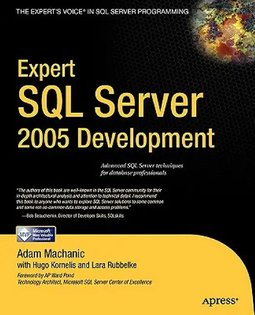 Expert SQL Server 2005 Development by Adam Machanic