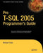 Pro T-SQL 2005 Programmer's Guide by Michael Coles