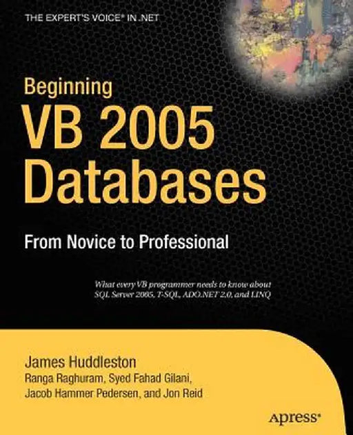 Beginning VB 2005 Databases: From Novice to Professional by Jacob Hammer Pedersen