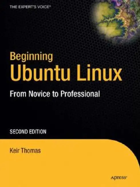 Beginning Ubuntu Linux [With CDROM] by Keir Thomas