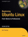 Beginning Ubuntu Linux [With CDROM] by Keir Thomas