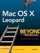 Mac OS X Leopard: Beyond the Manual by Mike Lee