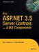 Pro ASP.Net 3.5 Server Controls and Ajax Components by Dale Michalk