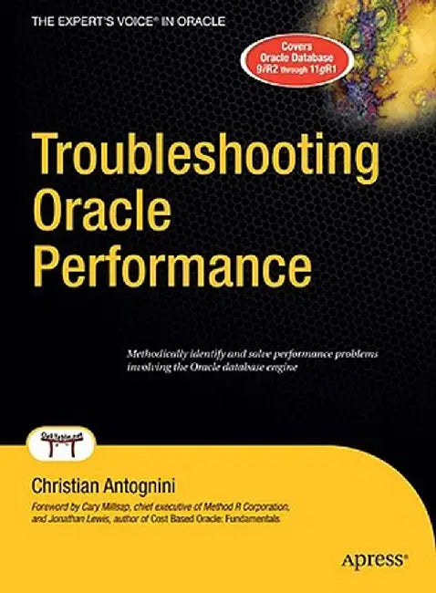 Troubleshooting Oracle Performance by Christian Antognini