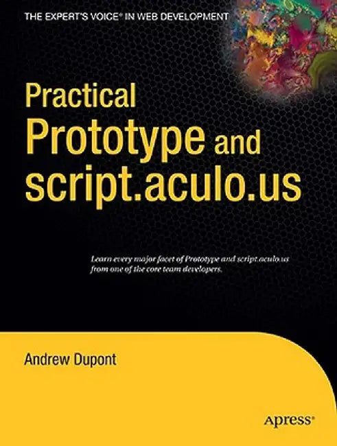 Practical Prototype and script.aculo.us by Andrew DuPont