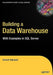 Building a Data Warehouse: With Examples in SQL Server by Vincent Rainardi