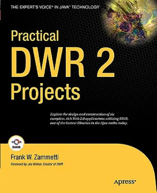 Practical DWR 2 Projects by Frank Zammetti