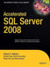 Accelerated SQL Server 2008 by Michael Coles