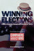 Winning Elections: Political Campaign Management, Strategy, and Tactics by Ronald A. Faucheux