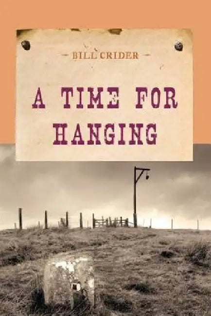 A Time for Hanging by Bill Crider