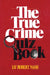 The True Crime Quiz Book by Jay Robert Nash