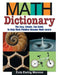 Math Dictionary: The Easy, Simple, Fun Guide to Help Math Phobics Become Math Lovers by Eula Ewing Monroe