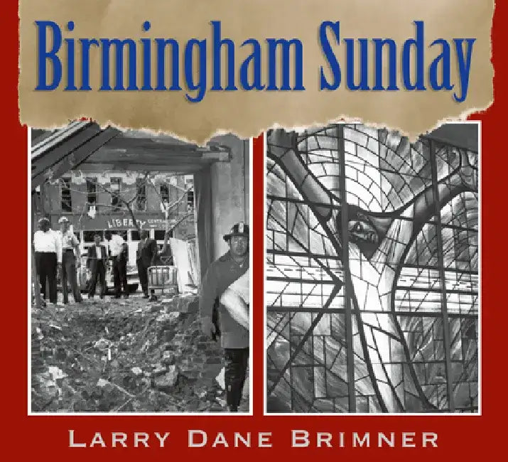 Birmingham Sunday by Larry Dane Brimner