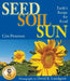 Seed, Soil, Sun: Earth's Recipe for Food by Cris Peterson